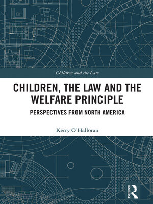 cover image of Children, the Law and the Welfare Principle